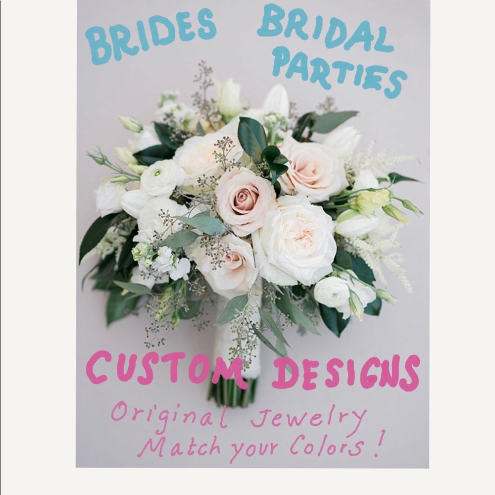 Custom jewelry designs for Brides, bridal parties